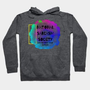 National Sarcasm Society Hoodie